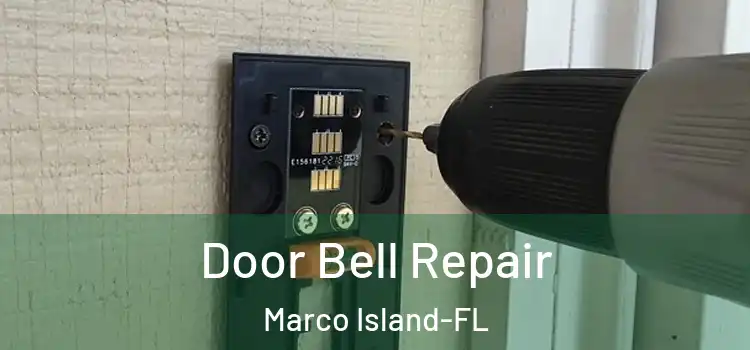  Door Bell Repair Marco Island-FL