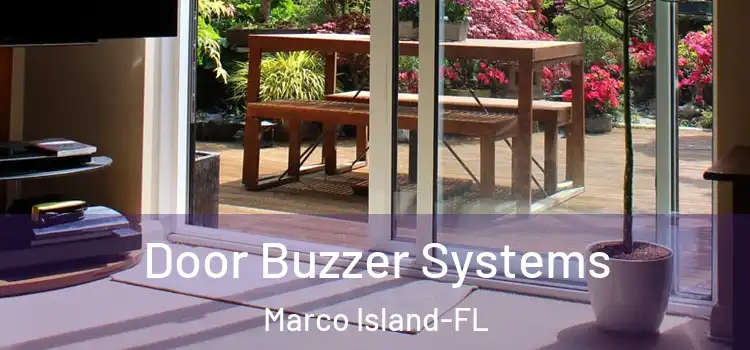  Door Buzzer Systems Marco Island-FL