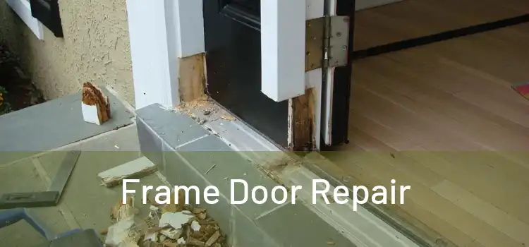  Frame Door Repair 