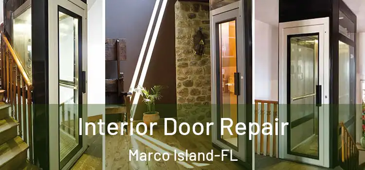 Interior Door Repair Marco Island-FL