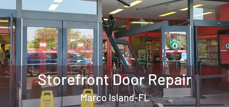  Storefront Door Repair Marco Island-FL